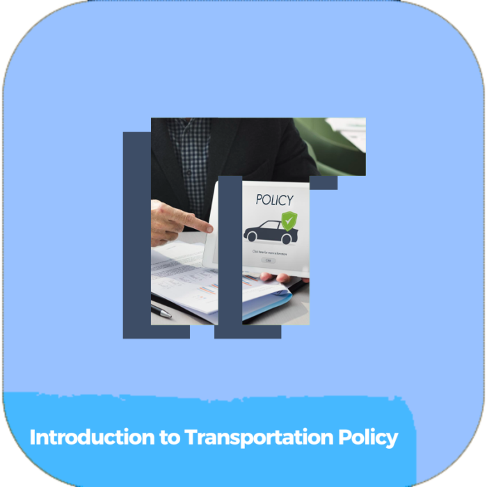 Introduction to Transportation Policy | Transportation | Online Courses