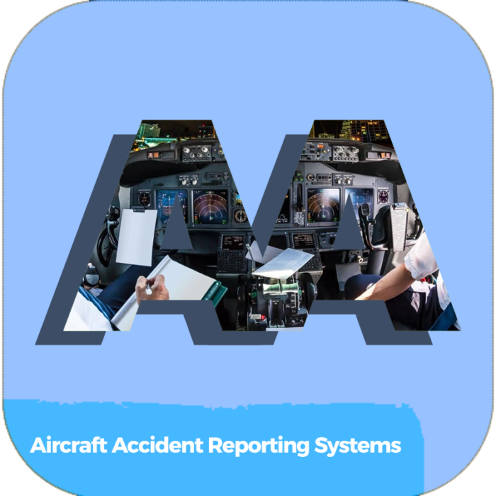 Aircraft Accident Reporting Systems | Transportation | Certifications