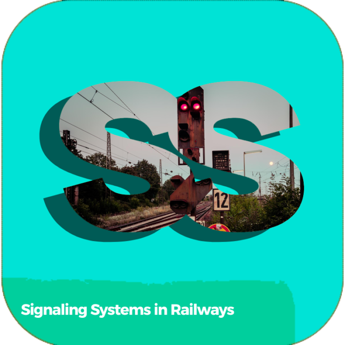 Signaling Systems in Railways | Transportation | Online Courses