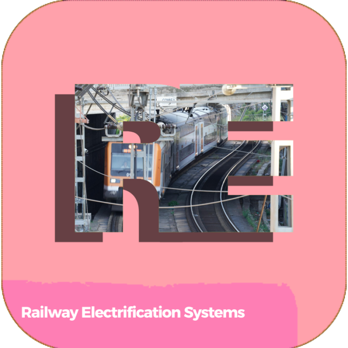 Railway Electrification Systems | Transportation | Online Courses