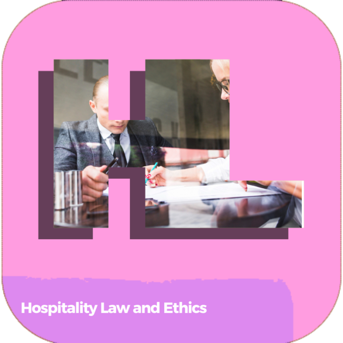 Hospitality Law and Ethics
