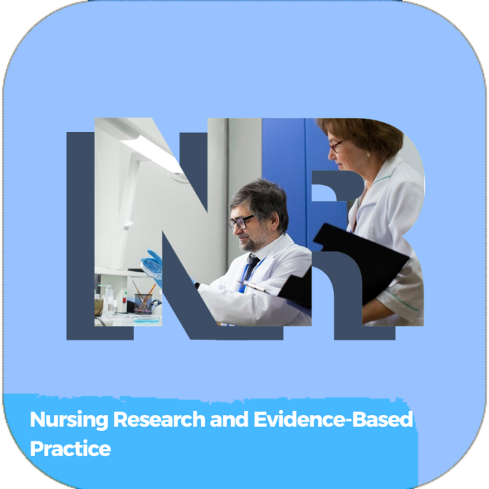 Nursing Research and Evidence-Based Practice | Health Care | Online Courses