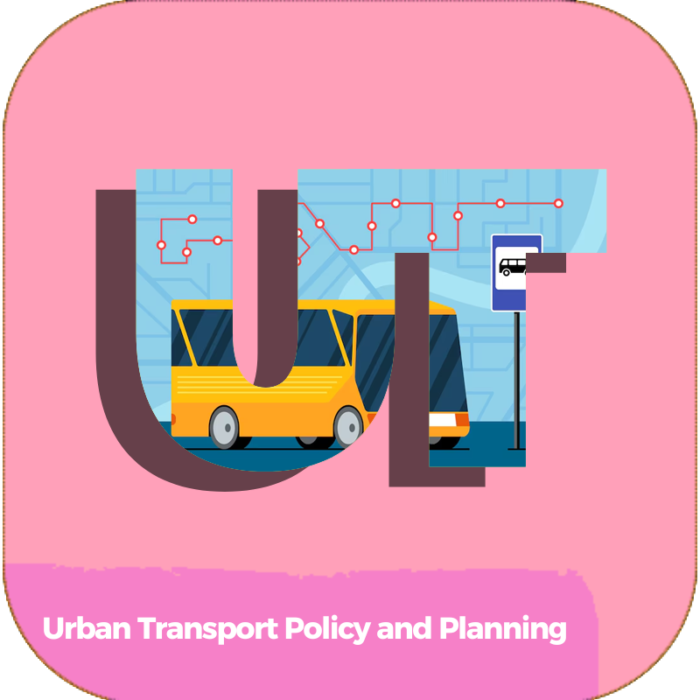 Urban Transport Policy and Planning | Transportation | Online Courses
