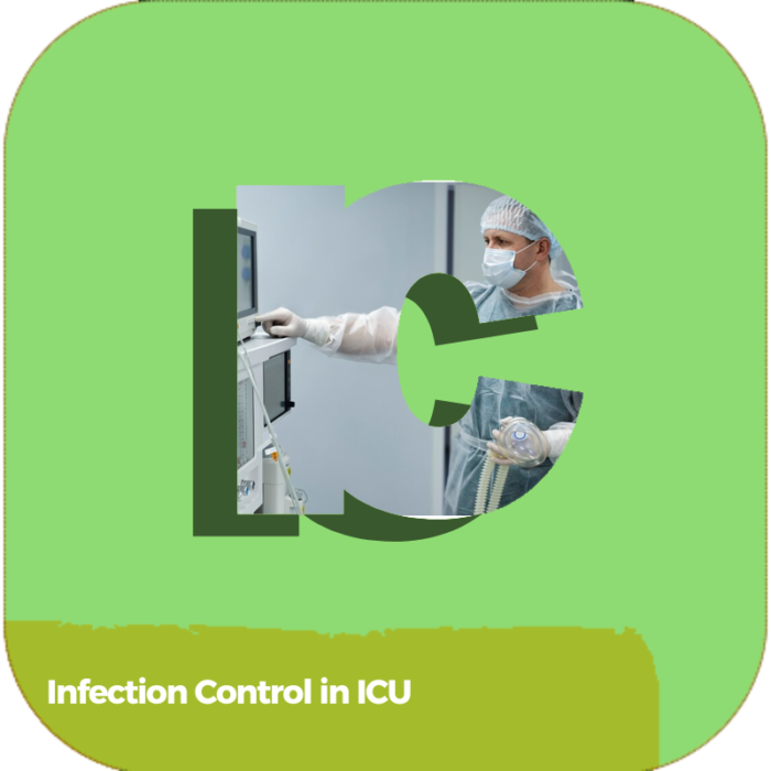 Infection Control in ICU | Health Care | Online Courses