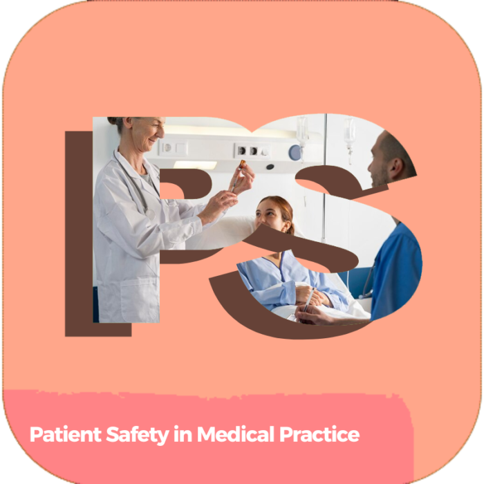 Patient Safety in Medical Practice | Health Care | Courses
