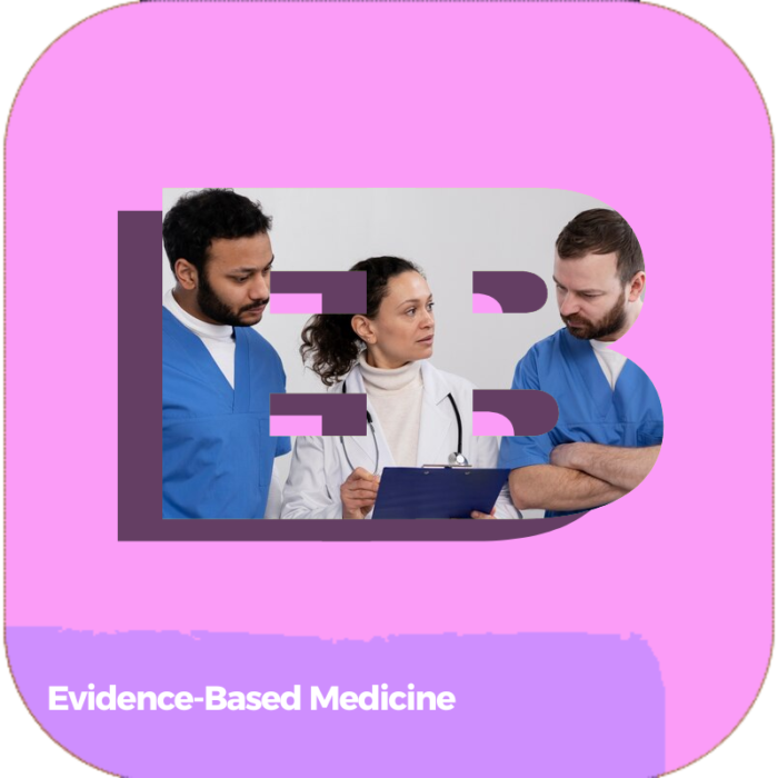 Evidence-Based Medicine | Health Care | Courses