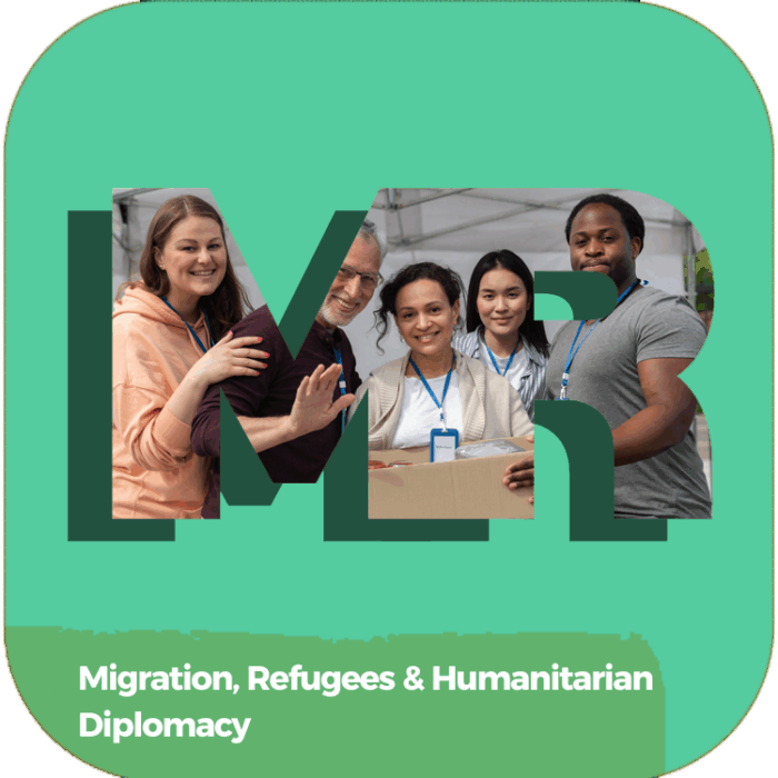 Migration, Refugees & Humanitarian Diplomacy | Global Diplomacy & Leadership Excellence